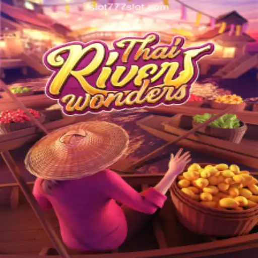 Exploring ThaiRiverWonders: A Unique Slot Experience on 777SLOT.COM