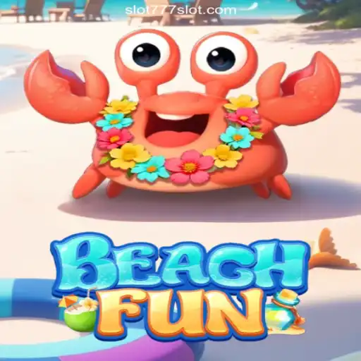 Discover the Excitement of BeachFun on the 777SLOT.COM Platform
