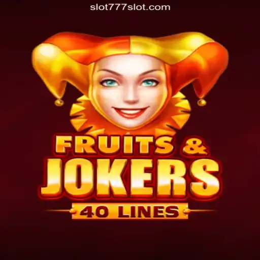 Exploring the Allure of FruitsAndJokers40: Brazil's Premier Slot Game on 777SLOT.COM