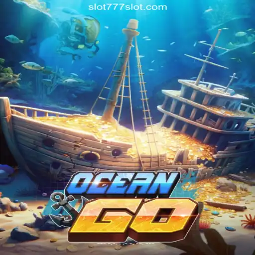 Dive into the Excitement of OceanGO on 777SLOT.COM