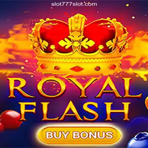 Discover the Thrills of RoyalFlashBuyBonus on 777SLOT.COM